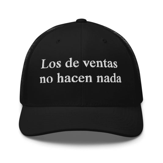 "Ventas no hace nada" Gorra ajustable